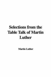 Selections from the Table Talk of Martin Luther