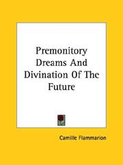 Premonitory Dreams and Divination of the Future