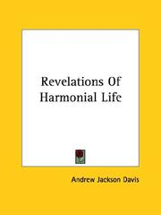 Revelations Of Harmonial Life