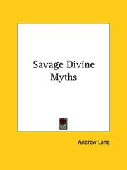 Savage Divine Myths