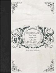 Shakespeare, Bacon and the Great Unknown