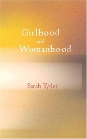 Girlhood and Womanhood