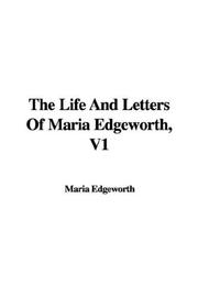 The Life And Letters Of Maria Edgeworth, V1