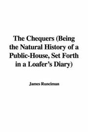 The Chequers (Being the Natural History of a Public-House, Set Forth in a Loafer's Diary)