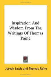 Inspiration And Wisdom From The Writings Of Thomas Paine