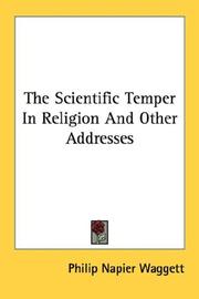 The Scientific Temper In Religion And Other Addresses