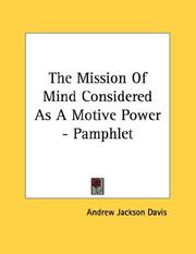 The Mission Of Mind Considered As A Motive Power - Pamphlet