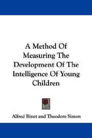 A Method of Measuring the Development of the Intelligence of Young Children