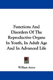 Functions And Disorders Of The Reproductive Organs In Youth, In Adult Age And In Advanced Life