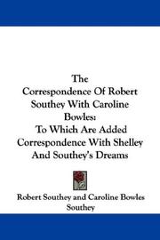 The Correspondence Of Robert Southey With Caroline Bowles