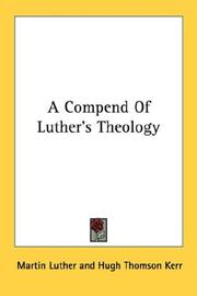 A compend of Luther's theology