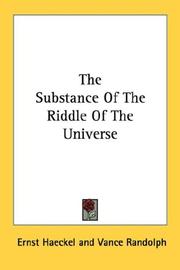 The Substance Of The Riddle Of The Universe