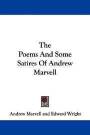 The Poems And Some Satires Of Andrew Marvell