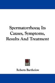 Spermatorrhoea; Its Causes, Symptoms, Results And Treatment