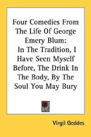 Four Comedies From The Life Of George Emery Blum