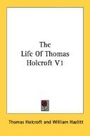 The Life Of Thomas Holcroft V1