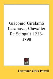 Giacomo Giralamo Casanova, Chevalier De Seingalt 1725-1798