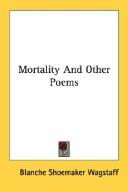 Mortality And Other Poems