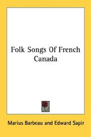 Folk Songs Of French Canada