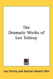 The Dramatic Works of Leo Tolstoy