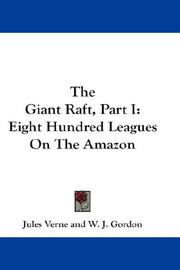 The Giant Raft, Part I