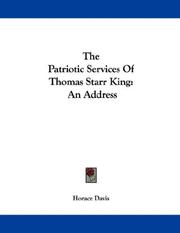 The Patriotic Services Of Thomas Starr King