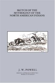 Sketch of the mythology of the North American Indians