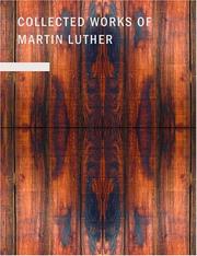 Collected Works of Martin Luther