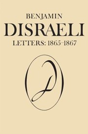 Benjamin Disraeli Letters 18651867