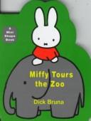 Miffy Tours the Zoo