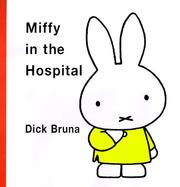 Miffy in the Hospital