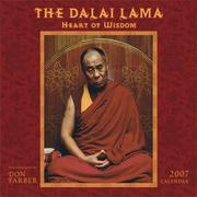 The Dalai Lama Heart of Wisdom 2007 Calendar