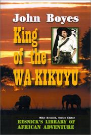 John Boyes, King of the Wa-Kikuyu