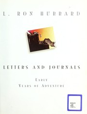 Letters and journals :early years of adventure