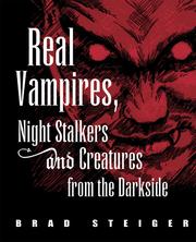 Real vampires, night stalkers and creatures of the darkside