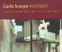 Carlo Scarpa, architect