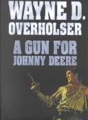 A gun for Johnny Deere