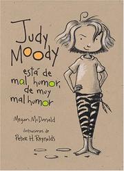 Judy Moody was in a mood. Not a good mood. A bad mood.