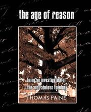 The Age Of Reason - Being an Investigation of True and Fabulous Theology