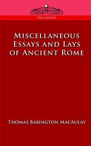 Miscellaneous Essays and Lays of Ancient Rome