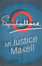 Mr. Justice Maxell