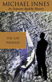 The Gay Phoenix (Inspector Appleby Mystery)