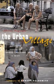 URBAN VILLAGE: A CHARTER FOR DEMOCRACY AND LOCAL SELF-SUSTAINABLE DEVELOPMENT; TRANS. BY DAVID KERR