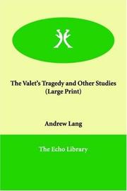 The Valet's Tragedy and Other Studies