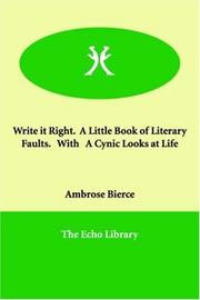 Write it Right.  A Little Book of Literary Faults.   With   A Cynic Looks at Life