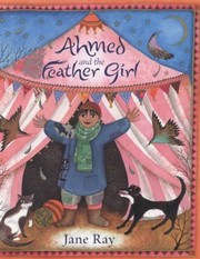 Ahmed And The Feather Girl