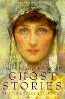 THE VIRAGO BOOK OF GHOST STORIES VOLUME 2 -THE TWENTIETH CENTURY