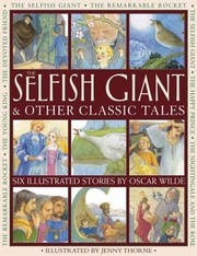 The Selfish Giant Other Classic Tales