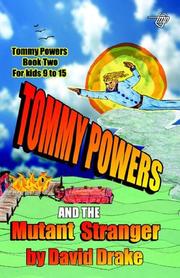 Tommy Powers and the Mutant Stranger