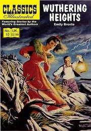 Wuthering Heights
            
                Classics Illustrated